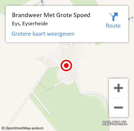 Locatie op kaart van de 112 melding: Brandweer Met Grote Spoed Naar Eys, Eyserheide op 2 augustus 2016 16:30