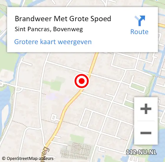 Locatie op kaart van de 112 melding: Brandweer Met Grote Spoed Naar Sint Pancras, Bovenweg op 6 augustus 2016 12:24