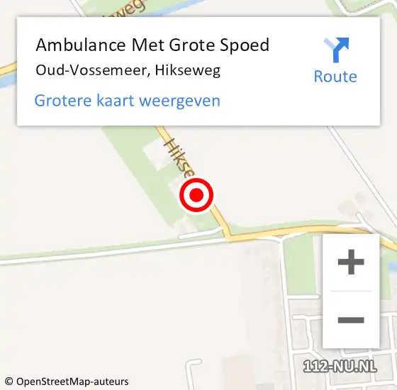 Locatie op kaart van de 112 melding: Ambulance Met Grote Spoed Naar Oud-Vossemeer, Hikseweg op 13 augustus 2016 16:39