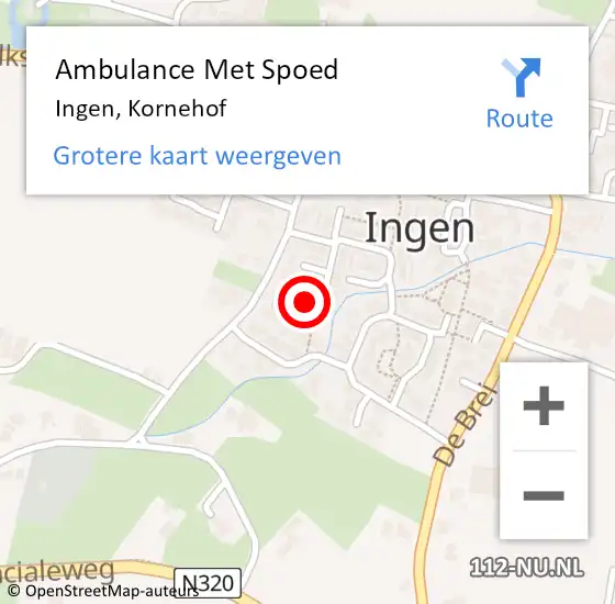 Locatie op kaart van de 112 melding: Ambulance Met Spoed Naar Ingen, Kornehof op 17 augustus 2016 06:51