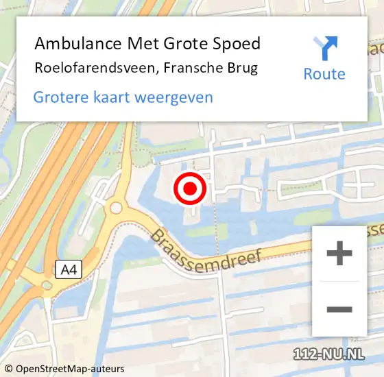 Locatie op kaart van de 112 melding: Ambulance Met Grote Spoed Naar Roelofarendsveen, Fransche Brug op 20 augustus 2016 01:30