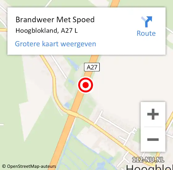 Locatie op kaart van de 112 melding: Brandweer Met Spoed Naar Hoogblokland, A27 L op 21 augustus 2016 21:48