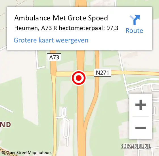 Locatie op kaart van de 112 melding: Ambulance Met Grote Spoed Naar Heumen, A73 L hectometerpaal: 96,9 op 23 augustus 2016 19:46
