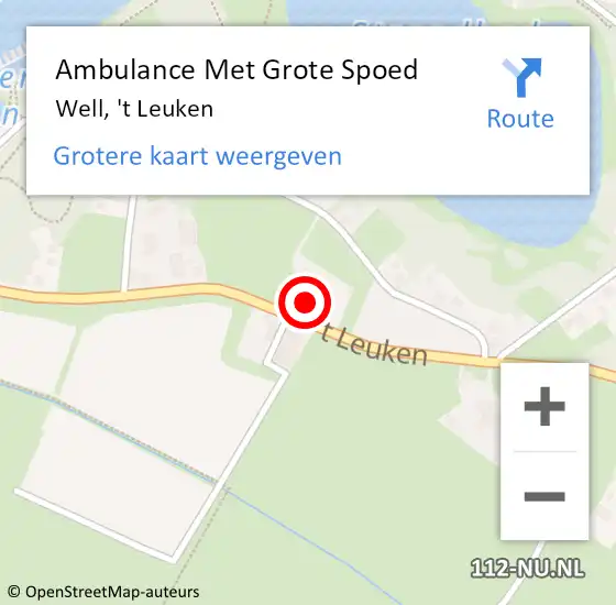 Locatie op kaart van de 112 melding: Ambulance Met Grote Spoed Naar Well, 't Leuken op 26 augustus 2016 03:17