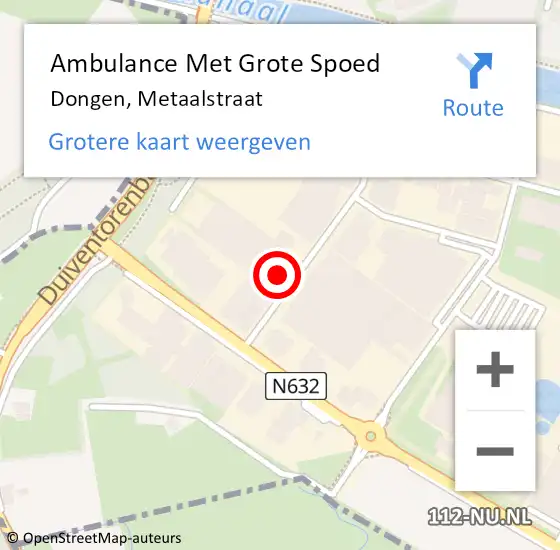 Locatie op kaart van de 112 melding: Ambulance Met Grote Spoed Naar Dongen, Metaalstraat op 27 augustus 2016 13:29