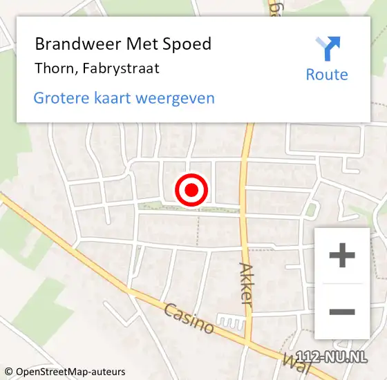 Locatie op kaart van de 112 melding: Brandweer Met Spoed Naar Thorn, Fabrystraat op 28 augustus 2016 00:10