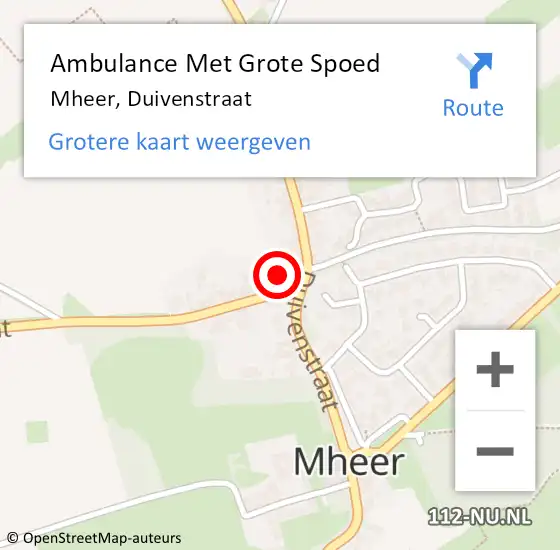 Locatie op kaart van de 112 melding: Ambulance Met Grote Spoed Naar Mheer, Duivenstraat op 17 september 2013 11:29