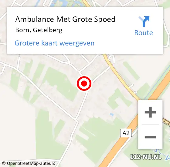 Locatie op kaart van de 112 melding: Ambulance Met Grote Spoed Naar Born, Getelberg op 29 december 2013 20:09