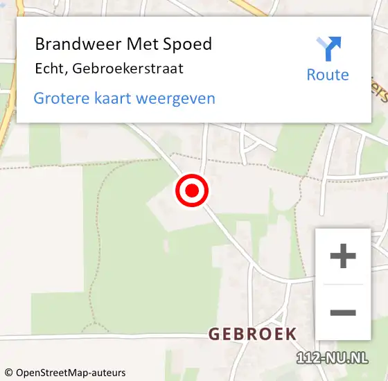 Locatie op kaart van de 112 melding: Brandweer Met Spoed Naar Echt, Gebroekerstraat op 8 oktober 2016 14:27