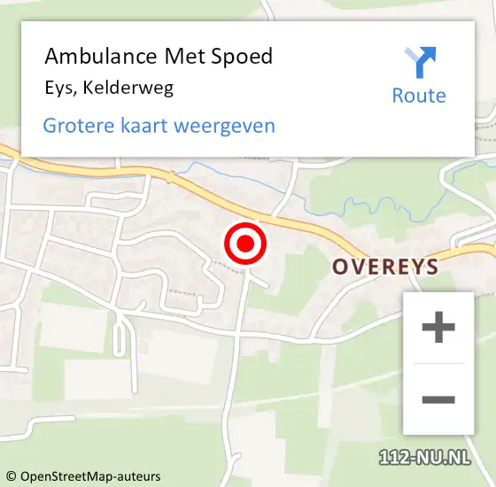 Locatie op kaart van de 112 melding: Ambulance Met Spoed Naar Eys, Kelderweg op 30 december 2013 07:22