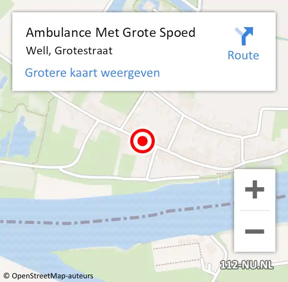 Locatie op kaart van de 112 melding: Ambulance Met Grote Spoed Naar Well, Grotestraat op 14 oktober 2016 00:00