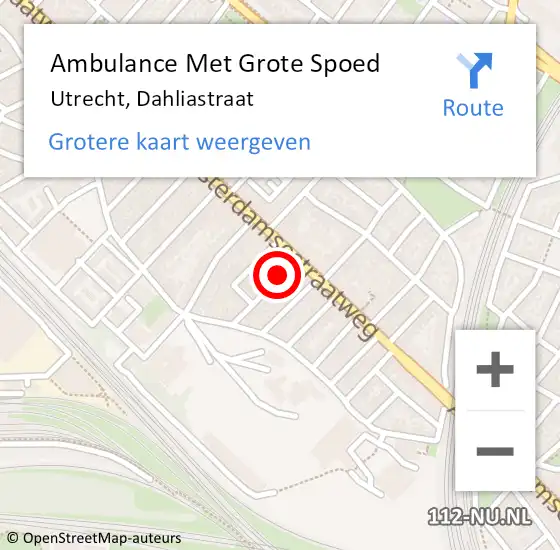 Locatie op kaart van de 112 melding: Ambulance Met Grote Spoed Naar Utrecht, Dahliastraat op 15 oktober 2016 16:30