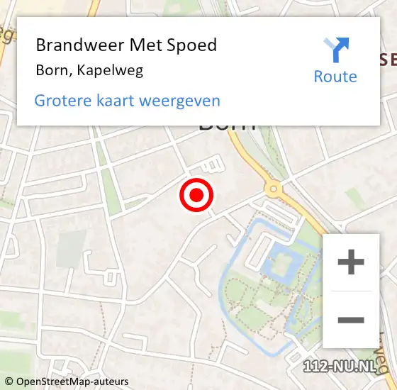 Locatie op kaart van de 112 melding: Brandweer Met Spoed Naar Born, Kapelweg op 22 oktober 2016 16:24