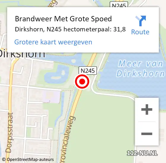 Locatie op kaart van de 112 melding: Brandweer Met Grote Spoed Naar Dirkshorn, N245 hectometerpaal: 31,8 op 24 oktober 2016 07:48