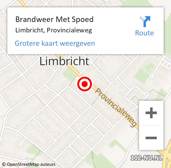 Locatie op kaart van de 112 melding: Brandweer Met Spoed Naar Limbricht, Provincialeweg op 3 november 2016 19:42