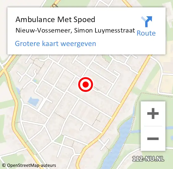 Locatie op kaart van de 112 melding: Ambulance Met Spoed Naar Nieuw-Vossemeer, Simon Luymesstraat op 11 november 2016 02:13