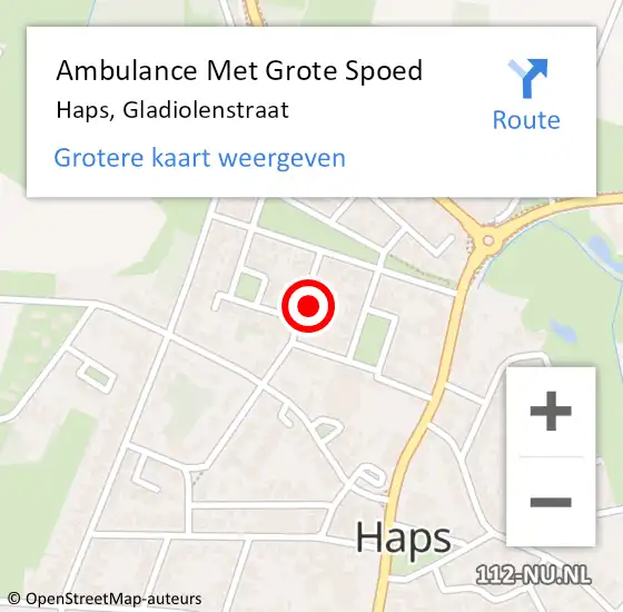 Locatie op kaart van de 112 melding: Ambulance Met Grote Spoed Naar Haps, Gladiolenstraat op 15 november 2016 14:01