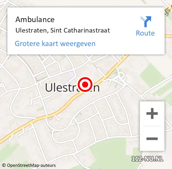 Locatie op kaart van de 112 melding: Ambulance Ulestraten, Sint Catharinastraat op 1 januari 2014 15:28