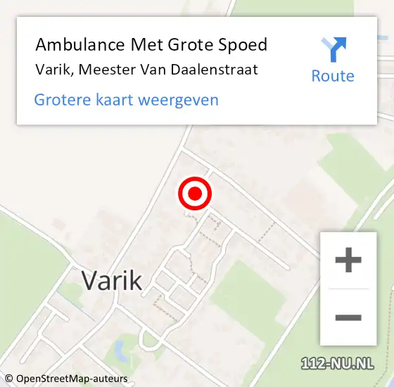 Locatie op kaart van de 112 melding: Ambulance Met Grote Spoed Naar Varik, Meester Van Daalenstraat op 22 november 2016 18:06