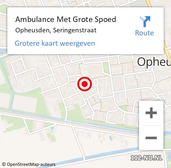 Locatie op kaart van de 112 melding: Ambulance Met Grote Spoed Naar Opheusden, Seringenstraat op 4 december 2016 14:50