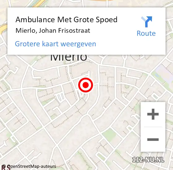 Locatie op kaart van de 112 melding: Ambulance Met Grote Spoed Naar Mierlo, Johan Frisostraat op 11 december 2016 17:12