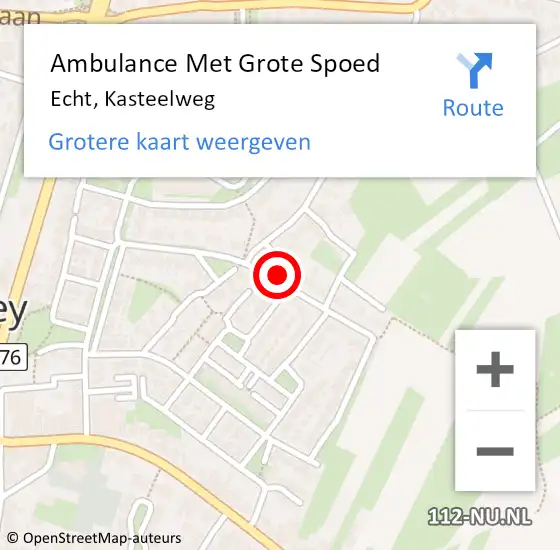 Locatie op kaart van de 112 melding: Ambulance Met Grote Spoed Naar Echt, Kasteelweg op 24 december 2016 11:56