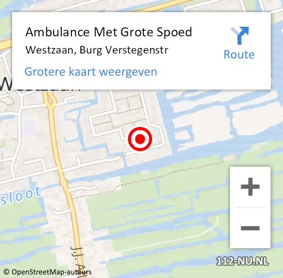 Locatie op kaart van de 112 melding: Ambulance Met Grote Spoed Naar Westzaan, Burg Verstegenstr op 31 december 2016 06:03