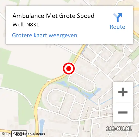 Locatie op kaart van de 112 melding: Ambulance Met Grote Spoed Naar Well Gld, N831 op 6 januari 2014 13:05