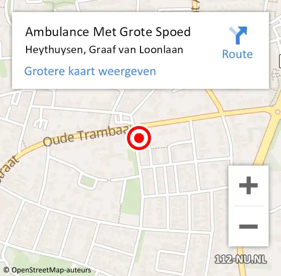 Locatie op kaart van de 112 melding: Ambulance Met Grote Spoed Naar Heythuysen, Graaf van Loonlaan op 11 februari 2017 23:20