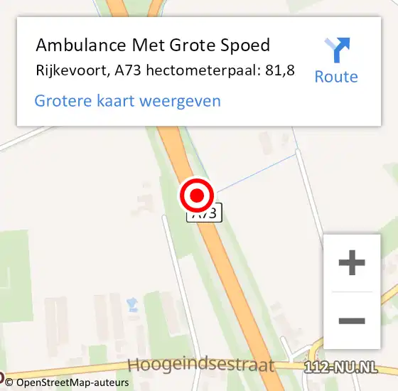 Locatie op kaart van de 112 melding: Ambulance Met Grote Spoed Naar Rijkevoort, A73 hectometerpaal: 81,8 op 13 februari 2017 08:05