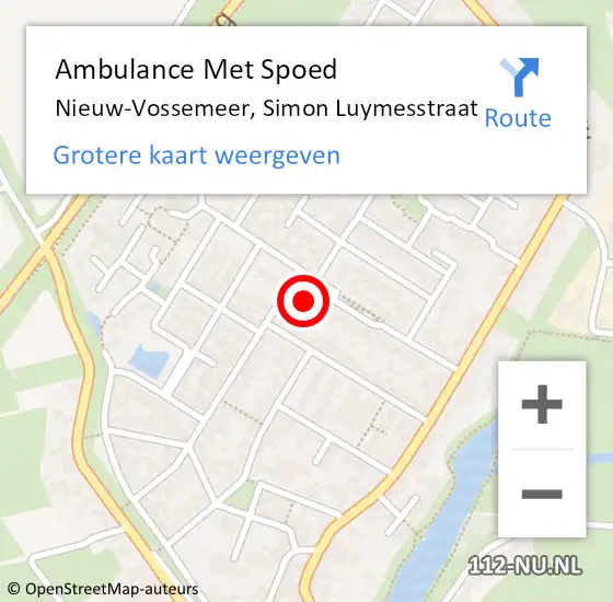 Locatie op kaart van de 112 melding: Ambulance Met Spoed Naar Nieuw-Vossemeer, Simon Luymesstraat op 14 februari 2017 03:48