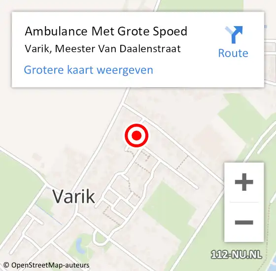 Locatie op kaart van de 112 melding: Ambulance Met Grote Spoed Naar Varik, Meester Van Daalenstraat op 19 februari 2017 15:45