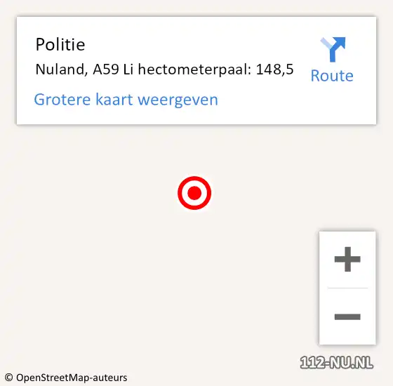 Locatie op kaart van de 112 melding: Politie Nuland, A59 Li hectometerpaal: 148,5 op 16 maart 2017 17:34