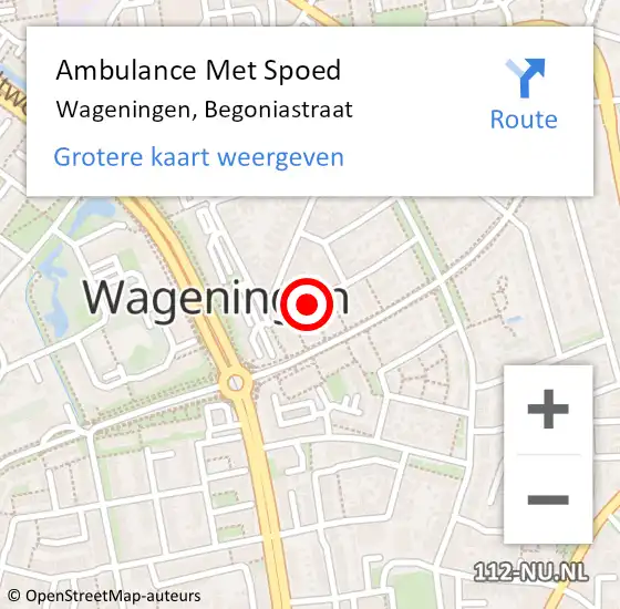 Locatie op kaart van de 112 melding: Ambulance Met Spoed Naar Wageningen, Begoniastraat op 2 april 2017 18:55