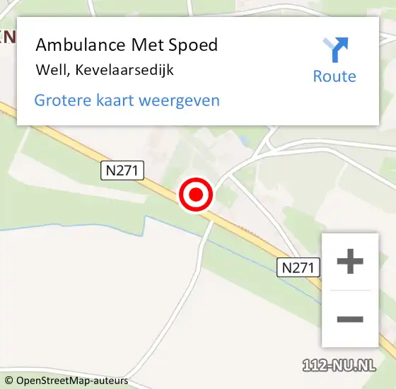 Locatie op kaart van de 112 melding: Ambulance Met Spoed Naar Well, Kevelaarsedijk op 16 januari 2014 14:22