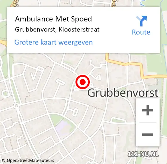 Locatie op kaart van de 112 melding: Ambulance Met Spoed Naar Grubbenvorst, Kloosterstraat op 26 april 2017 16:50