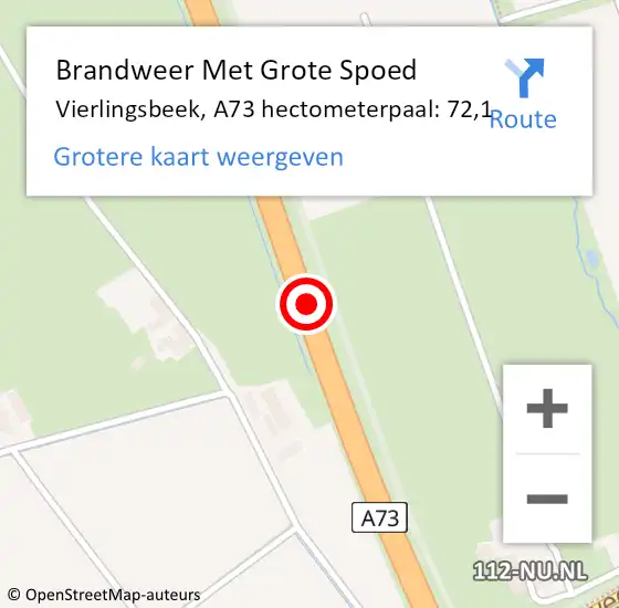 Locatie op kaart van de 112 melding: Brandweer Met Grote Spoed Naar Vierlingsbeek, A73 hectometerpaal: 72,5 op 9 mei 2017 14:10