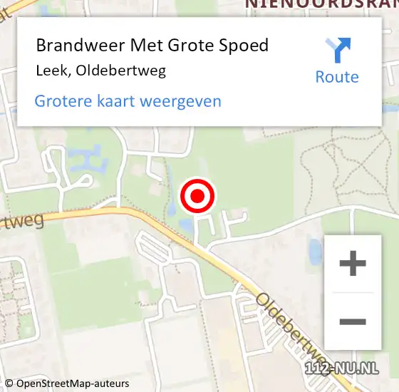 Locatie op kaart van de 112 melding: Brandweer Met Grote Spoed Naar Leek, Oldebertweg op 10 mei 2017 02:08