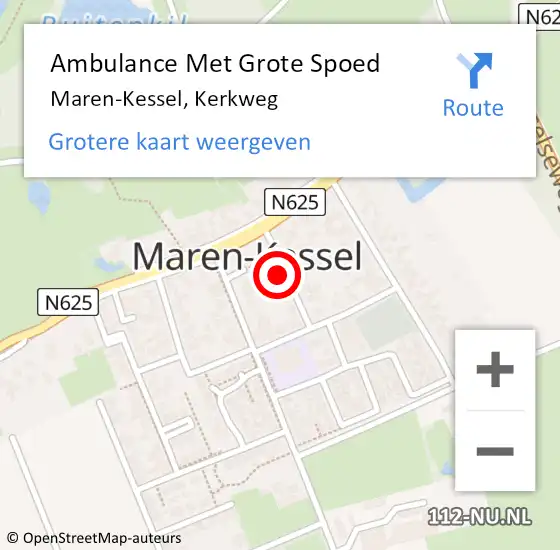 Locatie op kaart van de 112 melding: Ambulance Met Grote Spoed Naar Maren-Kessel, Kerkweg op 13 mei 2017 10:27