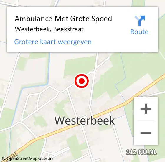 Locatie op kaart van de 112 melding: Ambulance Met Grote Spoed Naar Westerbeek, Beekstraat op 13 mei 2017 18:09