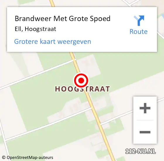 Locatie op kaart van de 112 melding: Brandweer Met Grote Spoed Naar Ell, Hoogstraat op 17 mei 2017 22:51