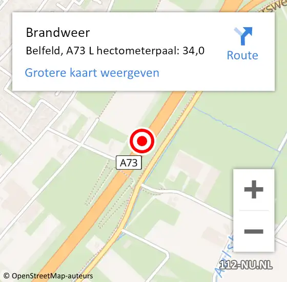 Locatie op kaart van de 112 melding: Brandweer Belfeld, A73 L hectometerpaal: 34,0 op 18 mei 2017 17:01