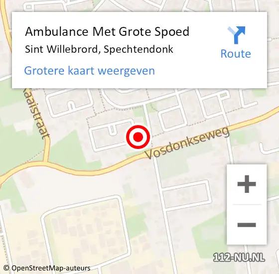 Locatie op kaart van de 112 melding: Ambulance Met Grote Spoed Naar Sint Willebrord, Spechtendonk op 30 mei 2017 20:56