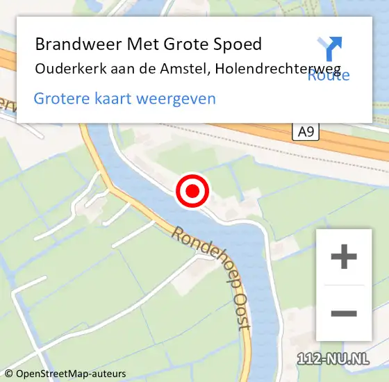 Locatie op kaart van de 112 melding: Brandweer Met Grote Spoed Naar Ouderkerk aan de Amstel, Holendrechterweg op 24 juni 2017 12:15