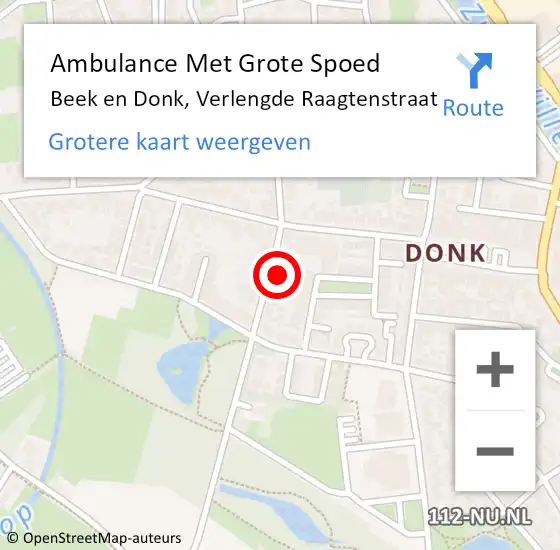 Locatie op kaart van de 112 melding: Ambulance Met Grote Spoed Naar Beek en Donk, Verlengde Raagtenstraat op 24 juni 2017 15:31