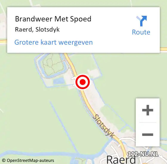 Locatie op kaart van de 112 melding: Brandweer Met Spoed Naar Raerd, Slotsdyk op 2 juli 2017 11:54