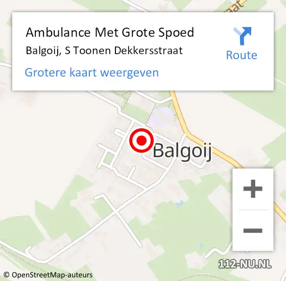 Locatie op kaart van de 112 melding: Ambulance Met Grote Spoed Naar Balgoij, S Toonen Dekkersstraat op 3 juli 2017 07:35