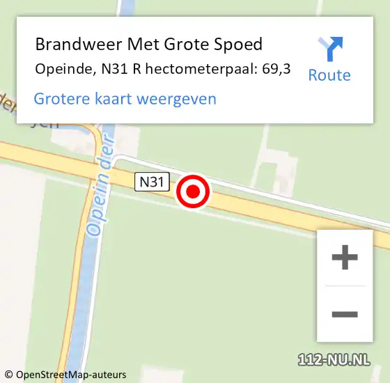 Locatie op kaart van de 112 melding: Brandweer Met Grote Spoed Naar Opeinde, N31 R hectometerpaal: 69,3 op 26 januari 2014 11:39