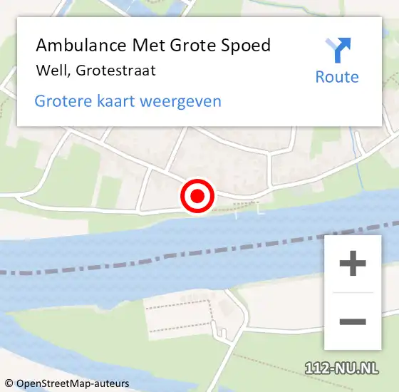 Locatie op kaart van de 112 melding: Ambulance Met Grote Spoed Naar Well, Grotestraat op 8 juli 2017 11:35