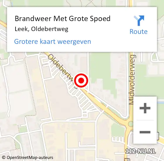 Locatie op kaart van de 112 melding: Brandweer Met Grote Spoed Naar Leek, Oldebertweg op 15 juli 2017 09:38